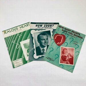 Set of 3 Music Sheets Jealous Heart Hearts Broken How Soon 1940's